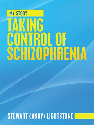 cover image of Taking Control of Schizophrenia